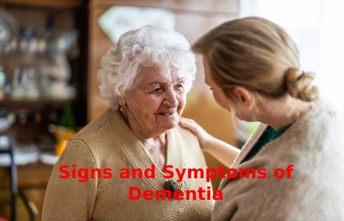 Signs and Symptoms of Dementia