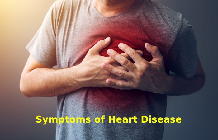 Symptoms of Heart Disease